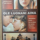 Kazuo Ishiguro - Ole Luonani Aina - pikkukuva 1