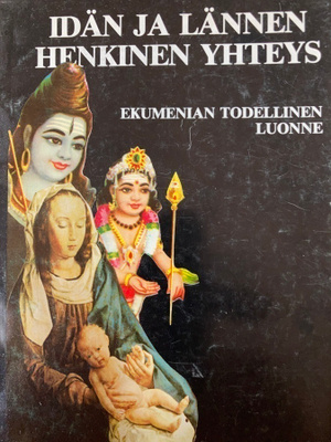 IDÄN JA LÄNNEN HENKINEN YHTEYS