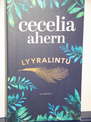 Cecelia Ahern : LYYRALINTU