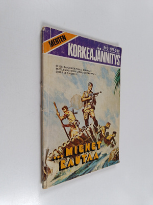 Merten korkeajännitys 3/1979 : Miehet rautaa