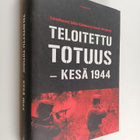 Jarmo Nieminen ym. : Teloitettu totuus : kesä 1944 - pikkukuva 1