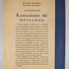 Johan Wickström : Kansamme tie terveyteen - pikkukuva 2