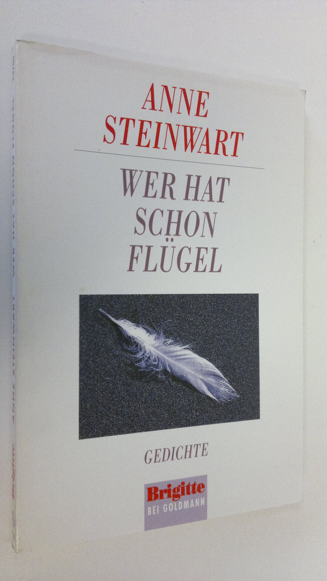 Anne Steinwart : Wer hat schon Flugel