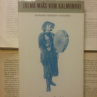 Julma miäs kun kalmunkki: suomalais-itämainen... (sid.) - pikkukuva 1