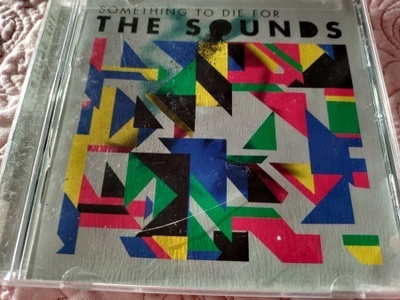 The Sounds : Something Do Die For