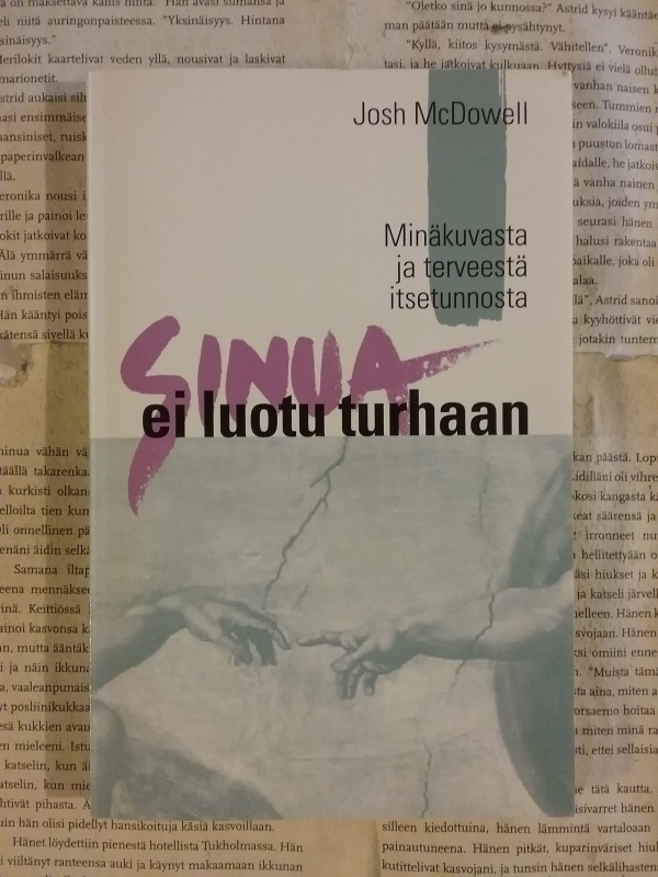 Josh McDowell - Sinua ei luotu turhaan (nid.)