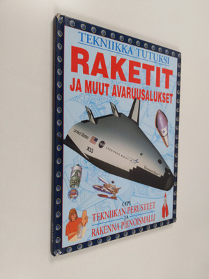 John Farndon : Raketit ja muut avaruusalukset