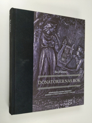 Bo Finne : Donatorernas bok : människorna bakom fonderna ...
