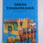Hans Christian Andersen : Vakaa tinasotamies - pikkukuva 2