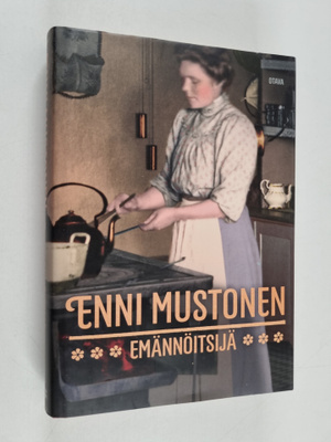 Enni Mustonen : Emännöitsijä