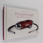 Gunter Höhne : Produktkult(ur) : Das DDR-Designbuch - pikkukuva 1