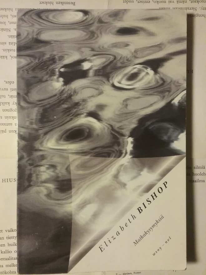 Elizabeth Bishop - Matkakysymyksiä (nid.)