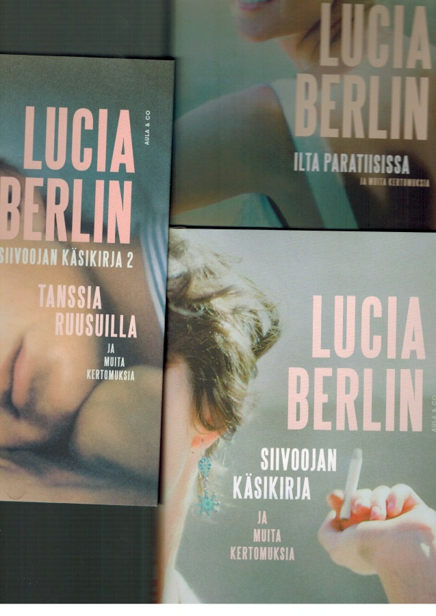 Lucia Berlin - 3 kirjaa yhteishintaan