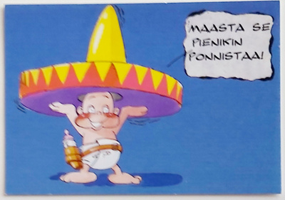 "Maasta se pienikin ponnistaa!"-KULKEMATON ONNITTELUKORTTI