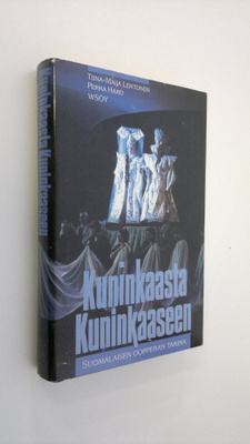 Tiina-Maija ym. (toim.) Lehtonen : Kuninkaasta kuninkaase...
