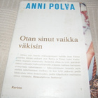 Anni Polva Otan sinut vaikka väkisin  -sid - pikkukuva 2