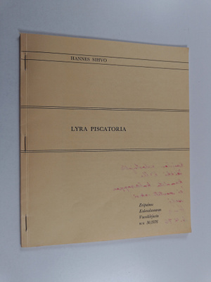 Hannes Sihvo : Lyra piscatoria (Eripainos Kalevalaseuran ...