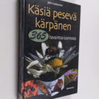 Juha Laaksonen : Käsiä pesevä kärpänen : 365 havaintoa lu... - pikkukuva 1