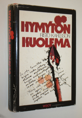 Risto Karlsson : Hymytön kuolema : jännitysromaani