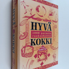 Sirpa Kuitunen : Hyvä kokki : 2000 parasta ruokaohjetta - pikkukuva 1