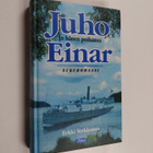 Erkki Verkkonen : Juho ja hänen poikansa Einar : sukuromaani - pikkukuva 1