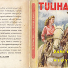 Zane Grey: Tuliharja (nide 7p. Wsoy 1968) - pikkukuva 2