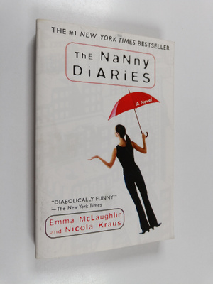 Emma McLaughlin : The nanny diaries : a novel
