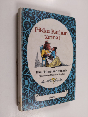 Else Holmelund Minarik : Pikku Karhun tarinat
