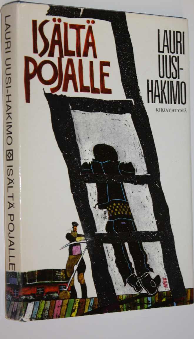 Lauri Uusi-Hakimo : Isältä pojalle (signeerattu)