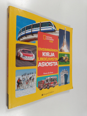 Karen de Seve : Ensimmäinen kirja liikkuvista asioista