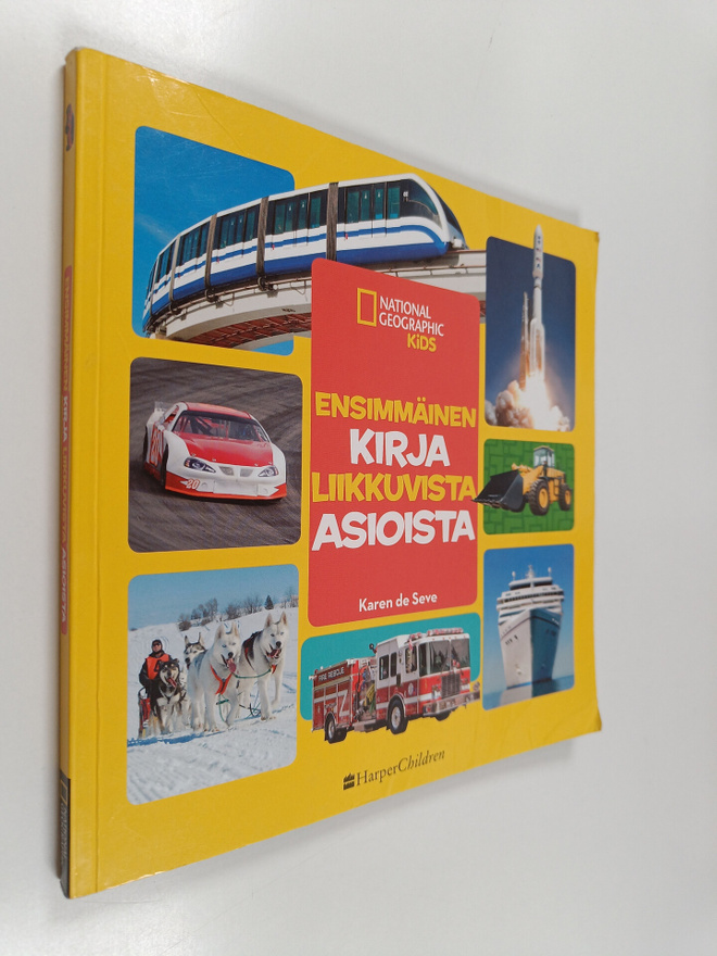 Karen de Seve : Ensimmäinen kirja liikkuvista asioista