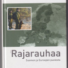 Juha Pohjonen: Rajarauhaa Suomen ja Euroopan puolesta - pikkukuva 1