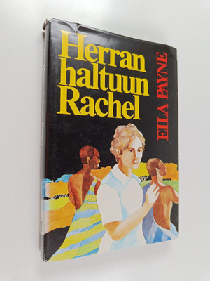 Eila Payne : Herran haltuun, Rachel
