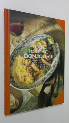 Marja (toim.) Remes : Idee Creme bonjour : juustoisia res...