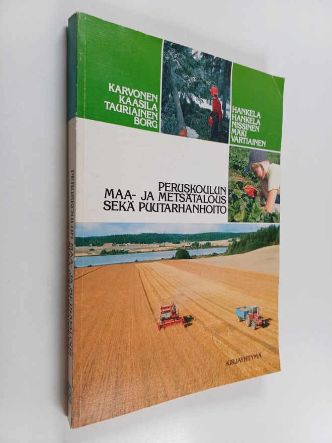 Peruskoulun maa- ja metsätalous sekä puutarhanhoito