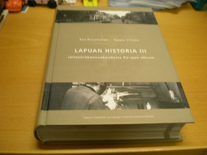 Esa Ruuskanen - Teppo Ylitalo: Lapuan historia 3 - Jälleenra