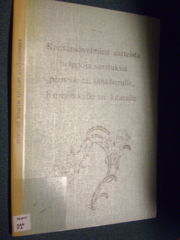 Kansansävelmien aarteista helppoja sovituksia pianolle ...