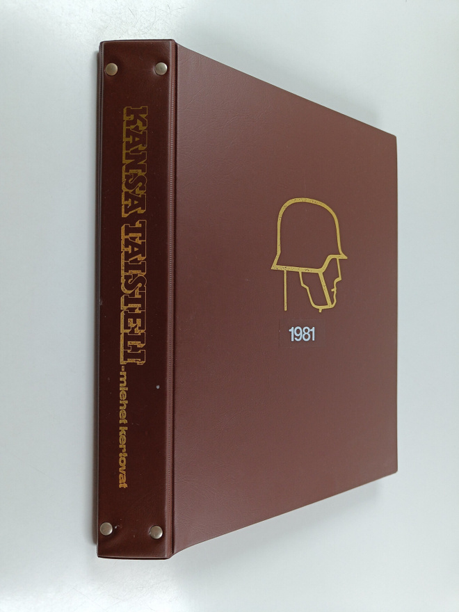 Kansa taisteli - Miehet kertovat vuosikerta 1981 (n:o 1-1...