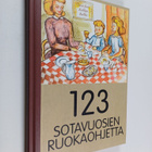 Jouni (toim.) Kallioniemi : 123 sotavuosien ruokaohjetta - pikkukuva 1