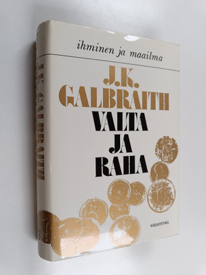 John Kenneth Galbraith : Valta ja raha