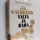 John Kenneth Galbraith : Valta ja raha - pikkukuva 1