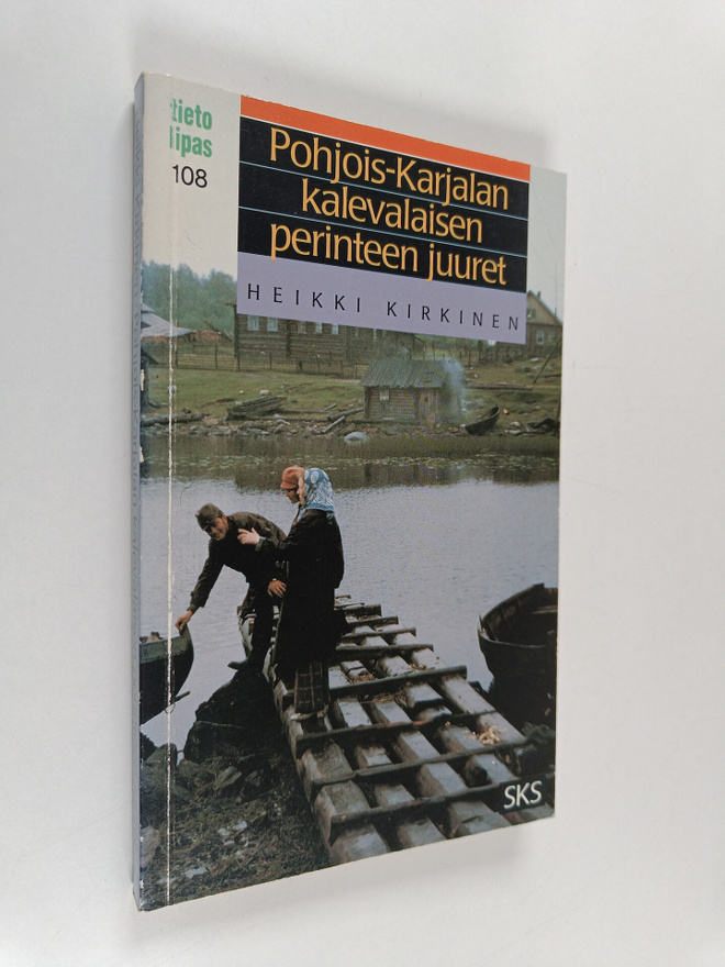 Heikki Kirkinen : Pohjois-Karjalan kalevalaisen perinteen...