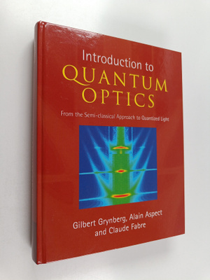 Gilbert Grynberg ym. : Introduction to Quantum Optics - F...