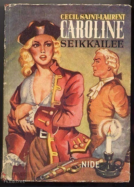 Saint-Laurent, Cecil: Caroline seikkailee (sid+kp,1955)