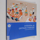 Syödään ja opitaan yhdessä : Kouluruokailusuositus - pikkukuva 1