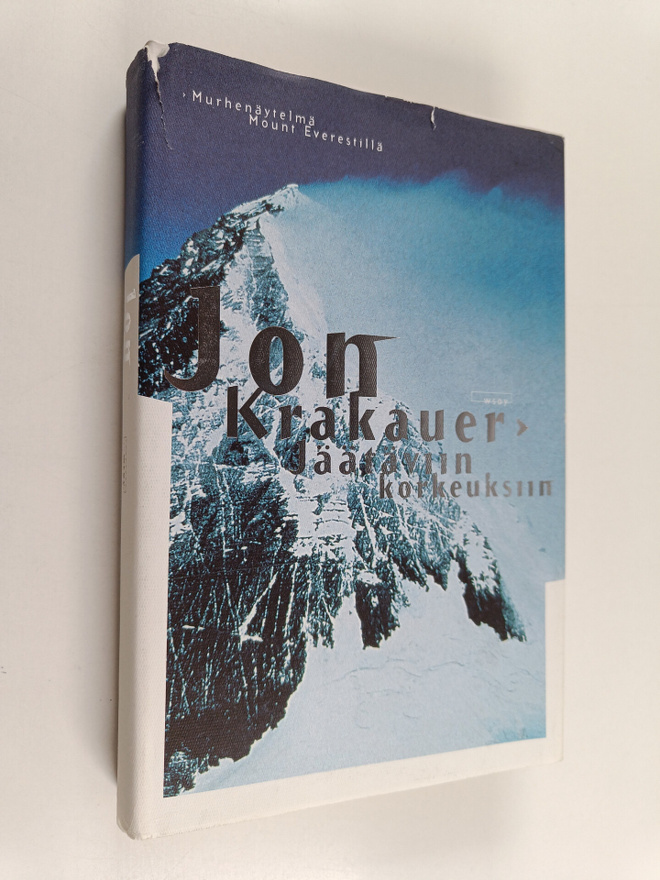 Jon Krakauer : Jäätäviin korkeuksiin : murhenäytelmä Moun...