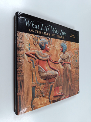 What life was like on the banks of the Nile : Egypt 3050-...