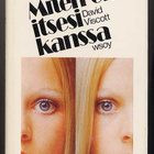 Viscott, David: Miten elät itsesi kanssa (1977) - pikkukuva 1