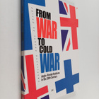 Juhana Aunesluoma : From war to cold war : Anglo-Finnish ... - pikkukuva 1