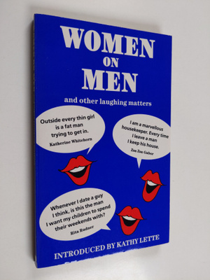 Jasmine Birtles : Women on Men and Other Laughing Matters